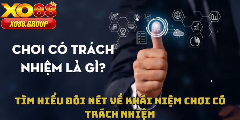 Giới thiệu chính sách chơi có trách nhiệm